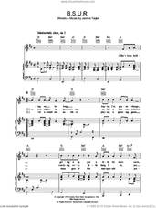 Cover icon of B.S.U.R. sheet music for voice, piano or guitar by James Taylor, intermediate skill level