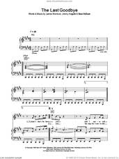 Cover icon of The Last Goodbye sheet music for voice, piano or guitar by James Morrison, James Hogarth and Steve McEwan, intermediate skill level
