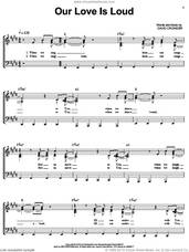 Cover icon of Our Love Is Loud sheet music for voice, piano or guitar by David Crowder, intermediate skill level