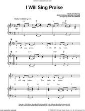 Cover icon of I Will Sing Praise sheet music for voice and piano by Michael D. Popham and Regi Stone, intermediate skill level