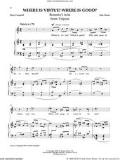 Cover icon of Where Is Virtue? Where Is Good? sheet music for voice and piano by Mark Campbell and John Musto, classical score, intermediate skill level