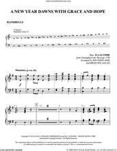 Cover icon of A New Year Dawns with Grace and Hope sheet music for orchestra/band (handbells) by Jon Paige, Brad Nix, Samuel S. Wesley, Gesangbuch der Herzogl and Jonathan Martin, intermediate skill level