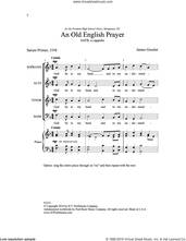 Cover icon of An Old English Prayer sheet music for choir (SATB: soprano, alto, tenor, bass) by James Gossler and Sarum Primer, intermediate skill level