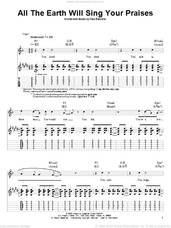 Cover icon of All The Earth Will Sing Your Praises sheet music for guitar (tablature, play-along) by Paul Baloche, intermediate skill level