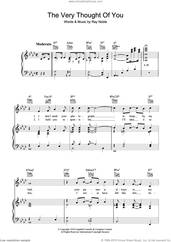 Cover icon of The Very Thought Of You sheet music for voice, piano or guitar by Ray Noble, intermediate skill level