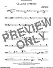 Cover icon of We Are The Champions sheet music for cello solo by Queen and Freddie Mercury, intermediate skill level