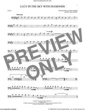 Cover icon of Lucy In The Sky With Diamonds sheet music for cello solo by The Beatles, Elton John, John Lennon and Paul McCartney, intermediate skill level