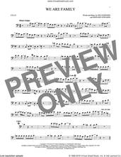 Cover icon of We Are Family sheet music for cello solo by Sister Sledge, Bernard Edwards and Nile Rodgers, intermediate skill level