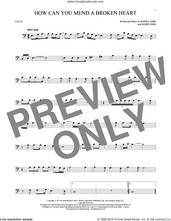 Cover icon of How Can You Mend A Broken Heart sheet music for cello solo by Barry Gibb, Bee Gees and Robin Gibb, intermediate skill level