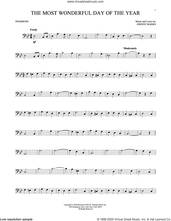 Cover icon of The Most Wonderful Day Of The Year sheet music for trombone solo by Johnny Marks, intermediate skill level