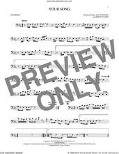 Cover icon of Your Song sheet music for trombone solo by Elton John, Rod Stewart and Bernie Taupin, intermediate skill level