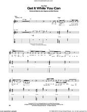 Cover icon of Get It While You Can sheet music for guitar (tablature) by Janis Joplin, Jerry Ragovoy and Mort Shuman, intermediate skill level