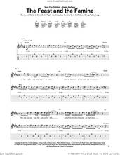 Cover icon of The Feast And The Famine sheet music for guitar (tablature) by Foo Fighters, Chris Shiflett, Dave Grohl, Georg Ruthenberg, Nate Mendel and Taylor Hawkins, intermediate skill level