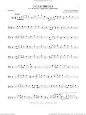 Cover icon of Under The Sea (from The Little Mermaid) sheet music for trombone solo by Alan Menken & Howard Ashman, Alan Menken and Howard Ashman, intermediate skill level