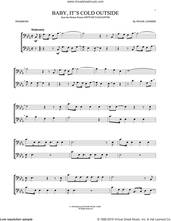 Cover icon of Baby, It's Cold Outside sheet music for trombone solo by Frank Loesser, intermediate skill level