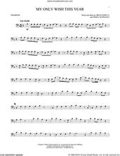 Cover icon of My Only Wish This Year sheet music for trombone solo by Britney Spears, Brian Kierulf and Joshua Schwartz, intermediate skill level