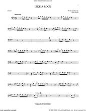 Cover icon of Like A Rock sheet music for cello solo by Bob Seger, intermediate skill level