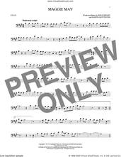 Cover icon of Maggie May sheet music for cello solo by Rod Stewart and Martin Quittenton, intermediate skill level