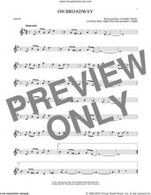 Cover icon of On Broadway sheet music for violin solo by George Benson, The Drifters, Barry Mann, Cynthia Weil, Jerry Leiber and Mike Stoller, intermediate skill level