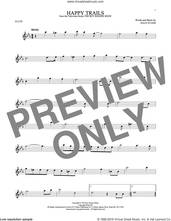 Cover icon of Happy Trails sheet music for flute solo by Roy Rogers and Dale Evans, intermediate skill level