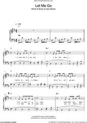 Cover icon of Let Me Go sheet music for piano solo by Gary Barlow, easy skill level