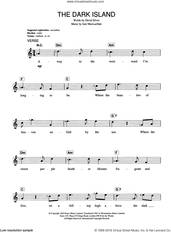 Cover icon of The Dark Island sheet music for piano solo (chords, lyrics, melody) by Iain Maclachlan and David Silver, intermediate piano (chords, lyrics, melody)