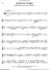 Cover icon of Let Go For Tonight sheet music for flute solo by Foxes, Louisa Allen and Tom Hull, intermediate skill level