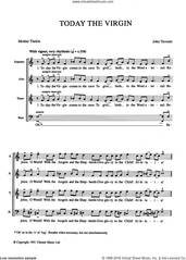 Cover icon of Today The Virgin sheet music for choir by John Tavener and Mother Thekla, classical score, intermediate skill level