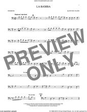 Cover icon of La Bamba sheet music for trombone solo by Ritchie Valens and Los Lobos, intermediate skill level