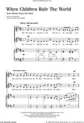 Cover icon of When Children Rule The World sheet music for choir by Andrew Lloyd Webber and Jim Steinman, intermediate skill level