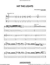 Cover icon of Hit The Lights sheet music for bass (tablature) (bass guitar) by Metallica, James Hetfield and Lars Ulrich, intermediate skill level