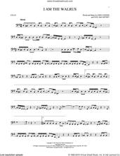 Cover icon of I Am The Walrus sheet music for cello solo by The Beatles, John Lennon and Paul McCartney, intermediate skill level