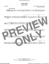 Cover icon of This Boy (Ringo's Theme) sheet music for trombone solo by The Beatles, John Lennon and Paul McCartney, intermediate skill level