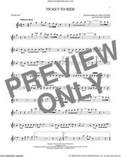 Cover icon of Ticket To Ride sheet music for tenor saxophone solo by The Beatles, John Lennon and Paul McCartney, intermediate skill level