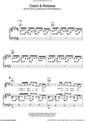 Cover icon of Catch and Release sheet music for voice, piano or guitar by Matt Simons and Erik Mattiasson, intermediate skill level