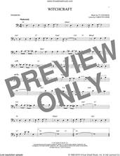 Cover icon of Witchcraft sheet music for trombone solo by Frank Sinatra, Carolyn Leigh and Cy Coleman, intermediate skill level