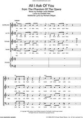 Cover icon of All I Ask Of You (from The Phantom Of The Opera) (arr. Barrie Carson Turner) sheet music for choir (SATB: soprano, alto, tenor, bass) by Andrew Lloyd Webber, Barrie Carson Turner, Charles Hart and Richard Stilgoe, wedding score, intermediate skill level