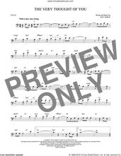 Cover icon of The Very Thought Of You sheet music for cello solo by Ray Noble, intermediate skill level