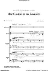 Cover icon of How Beautiful On The Mountains sheet music for choir (SATB: soprano, alto, tenor, bass) by Paul Mealor and Liturgical, classical score, intermediate skill level