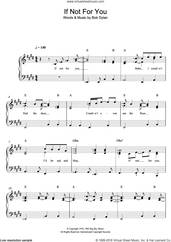 Cover icon of If Not For You sheet music for piano solo by Bob Dylan, easy skill level
