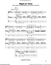 Cover icon of Right On Time sheet music for bass (tablature) (bass guitar) by Red Hot Chili Peppers, Anthony Kiedis, Chad Smith, Flea and John Frusciante, intermediate skill level