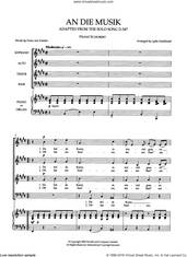 Cover icon of An Die Musik (arr. Lydia Smallwood) sheet music for choir (SATB: soprano, alto, tenor, bass) by Franz Schubert, Lydia Smallwood and Franz von Schober, classical score, intermediate skill level