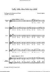 Cover icon of Lully, Lulla, Thou Little Tiny Child sheet music for choir by Kenneth Leighton and Traditional Words, classical score, intermediate skill level