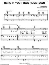 Cover icon of Hero In Your Own Hometown sheet music for voice, piano or guitar by Mary Chapin Carpenter, intermediate skill level