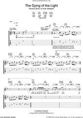 Cover icon of The Dying Of The Light sheet music for guitar (tablature) by Noel Gallagher's High Flying Birds and Noel Gallagher, intermediate skill level