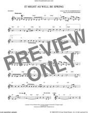 Cover icon of It Might As Well Be Spring sheet music for trumpet solo by Rodgers & Hammerstein, Oscar II Hammerstein and Richard Rodgers, intermediate skill level