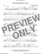 Cover icon of My One And Only Love sheet music for cello solo by Guy Wood and Robert Mellin, intermediate skill level