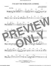 Cover icon of I've Got The World On A String sheet music for trombone solo by Harold Arlen, Dick Hyman and Ted Koehler, intermediate skill level