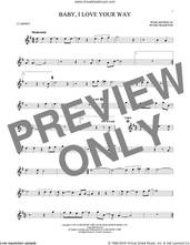 Cover icon of Baby, I Love Your Way sheet music for clarinet solo by Peter Frampton, intermediate skill level