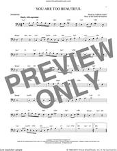 Cover icon of You Are Too Beautiful sheet music for trombone solo by Rodgers & Hart, Lorenz Hart and Richard Rodgers, intermediate skill level